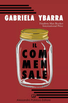 Il commensale di Gabriela Ybarra
