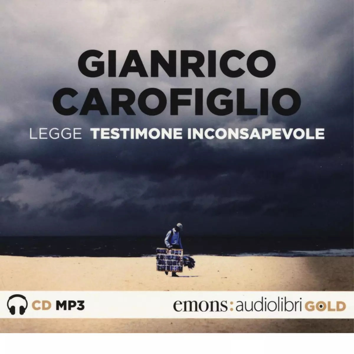 TESTIMONE INCONSAPEVOLE GOLD di GIANRICO CAROFIGLIO