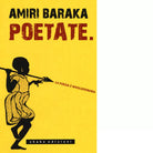 Poetate La poesia rivoluzionaria di Amiri Baraka