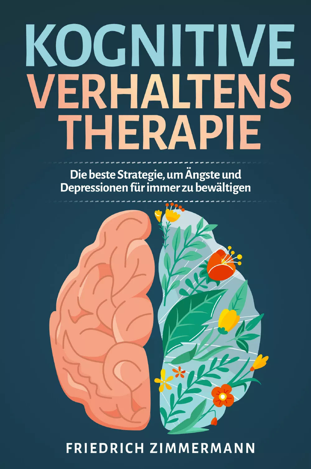 Kognitive Verhaltenstherapie Die beste Strategie