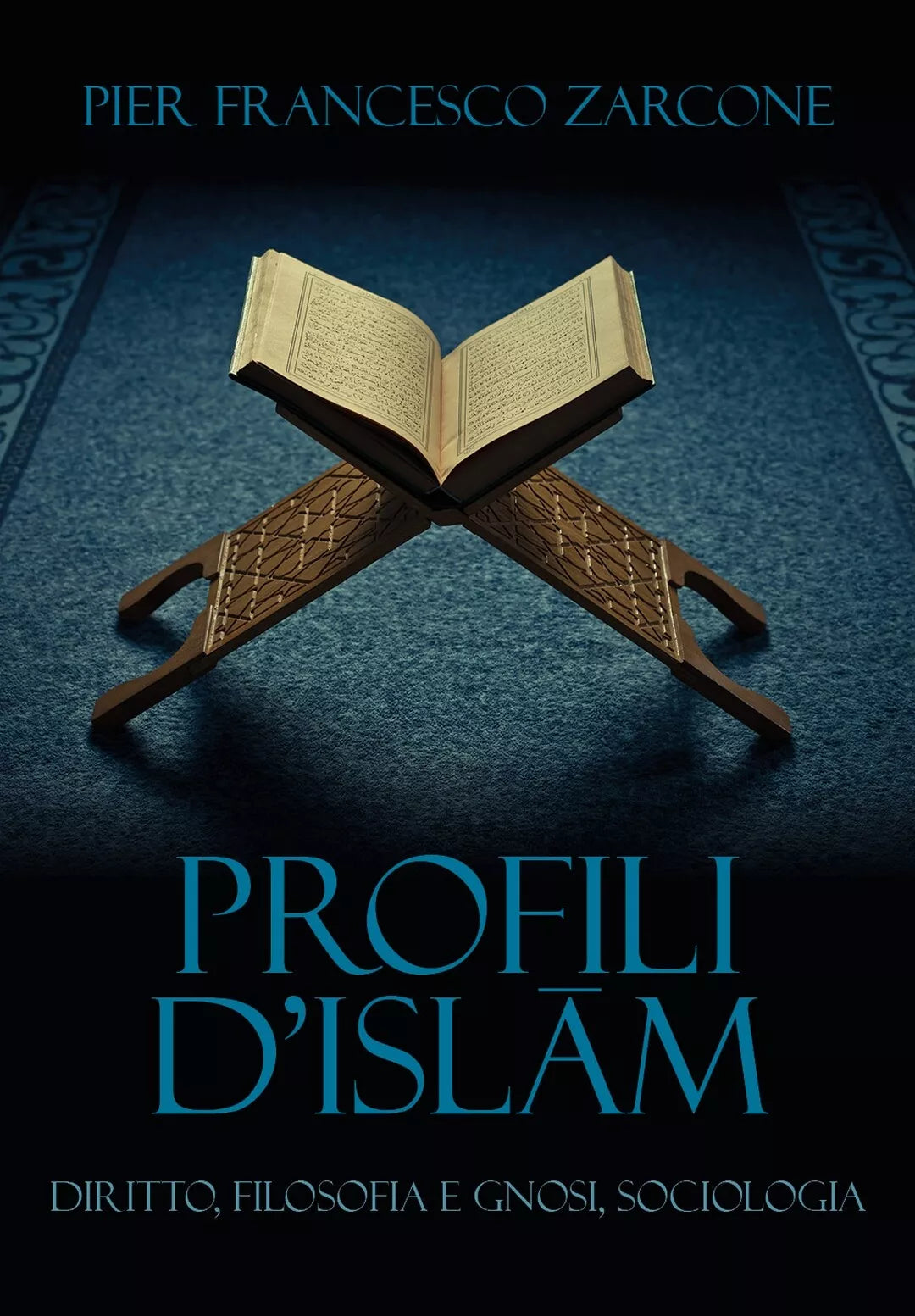 Profili d’Islam di Pier Francesco Zarcone, 2020, Youcanprint