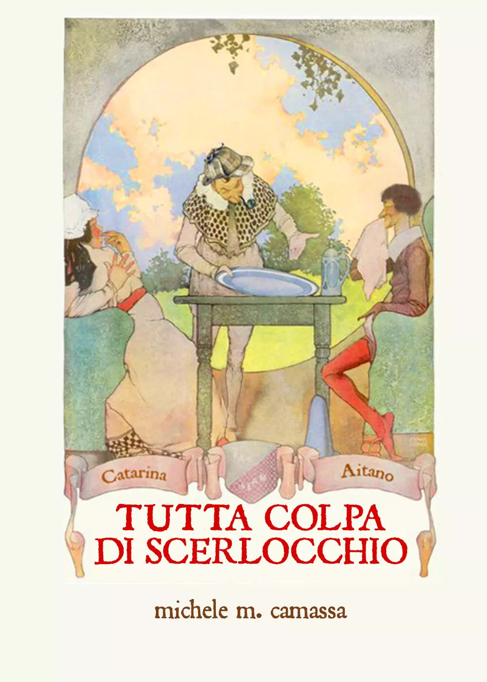 Tutta colpa di Scerlocchio di Michele M. Camassa, 2021, Youcanprint