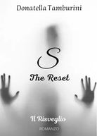 S the Reset