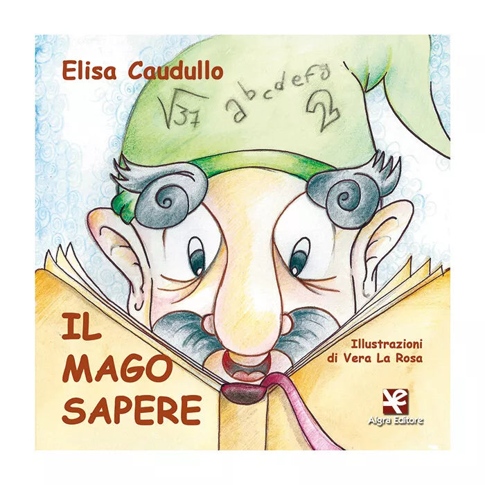 Il Mago Sapere di Elisa Caudullo, 2020, Algra Editore
