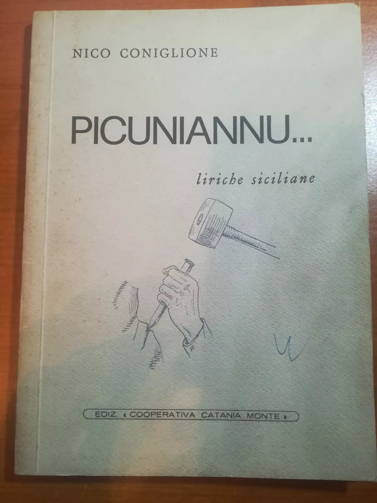 Picuniannu - Nico Coniglione Ediz - 1981 - M