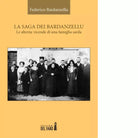 La saga dei Bardanzellu di Bardanzellu Federico