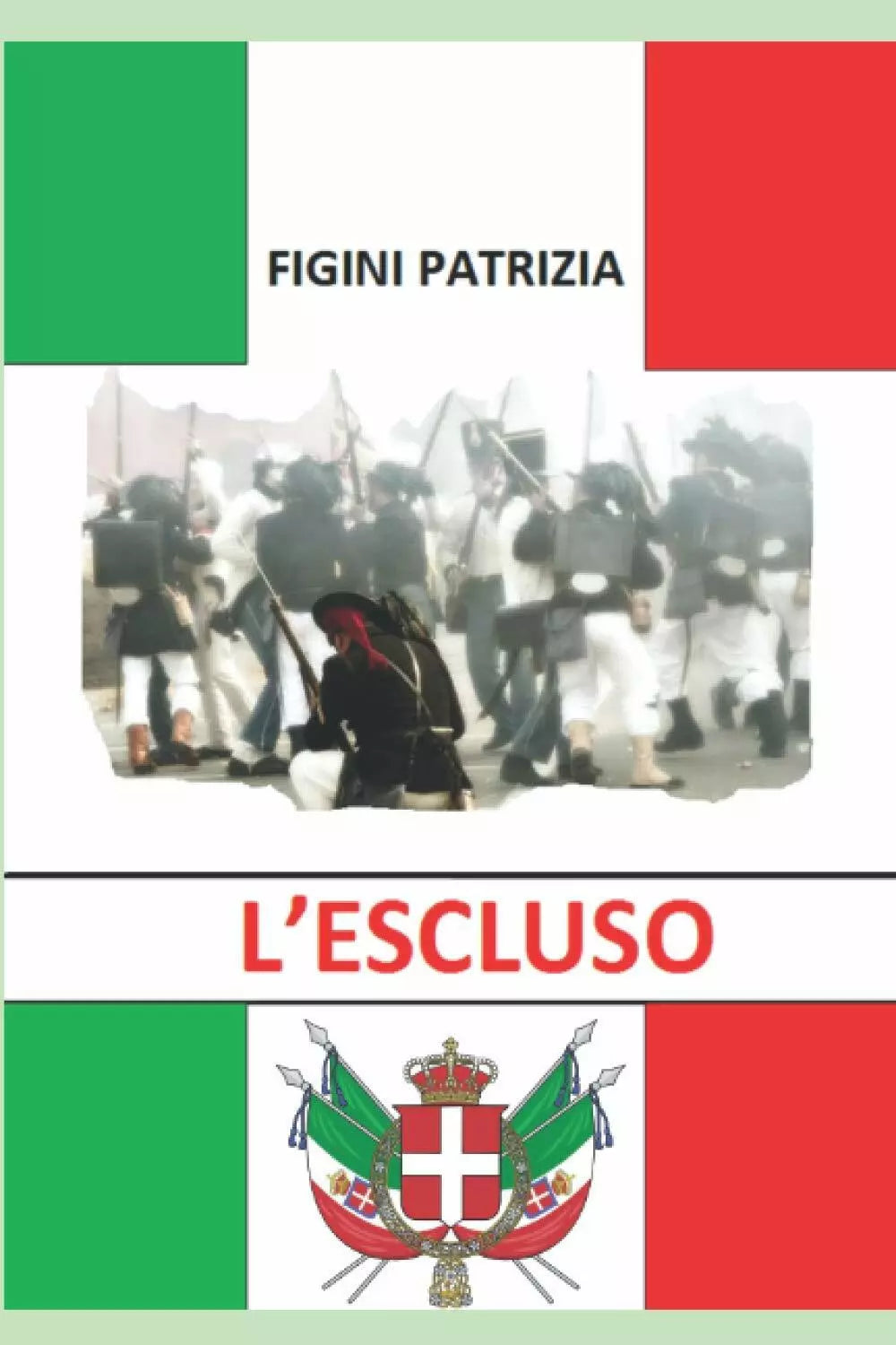 L escluso di Patrizia Figini 2021 Indipendently Published