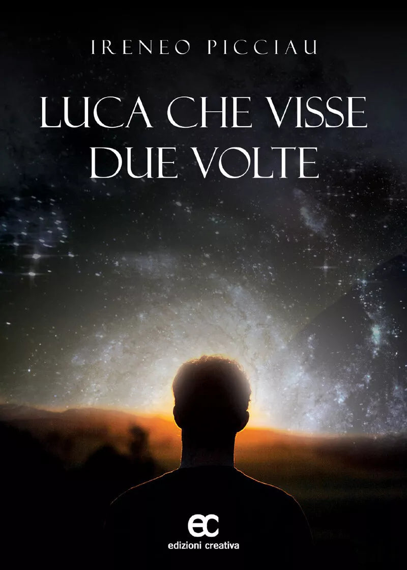 Luca che visse due volte di Ireneo Picciau