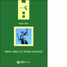 Profilo storico del pensiero sociologico di Andrea Bixio