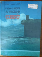 L uomo di fronte al vangelo di Ges