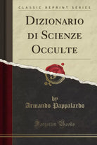 Dizionario Di Scienze Occulte