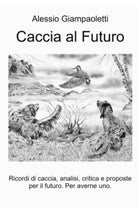 Caccia al Futuro
