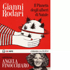 IL PIANETA DEGLI ALBERI DI NATALE di GIANNI RODARI