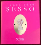 Il piccolo libro del sesso di A Giardina
