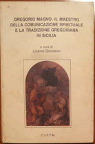 Gregorio Magno. - Lisania Giordano - C.U.E.C.M.,1991 - A