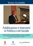Pubblicazioni e interventi in politica e nel sociale - Ennio Cicchiello, 2020,