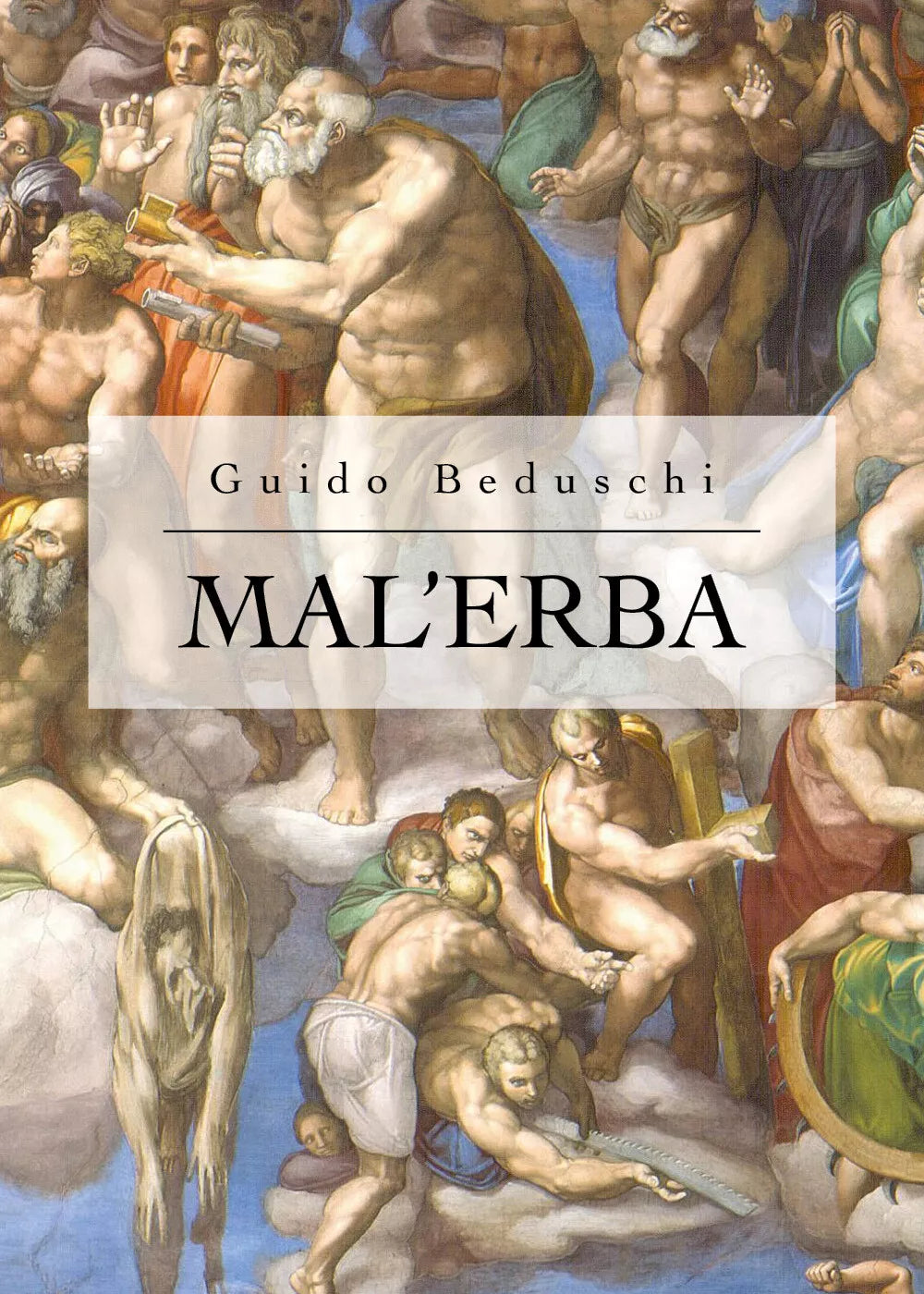 MAL’ERBA di Guido Beduschi, 2019, Youcanprint