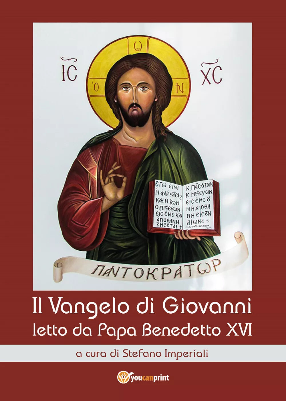 Il Vangelo di Giovanni letto da Papa Benedetto XVI di Stefano Imperiali, 2018