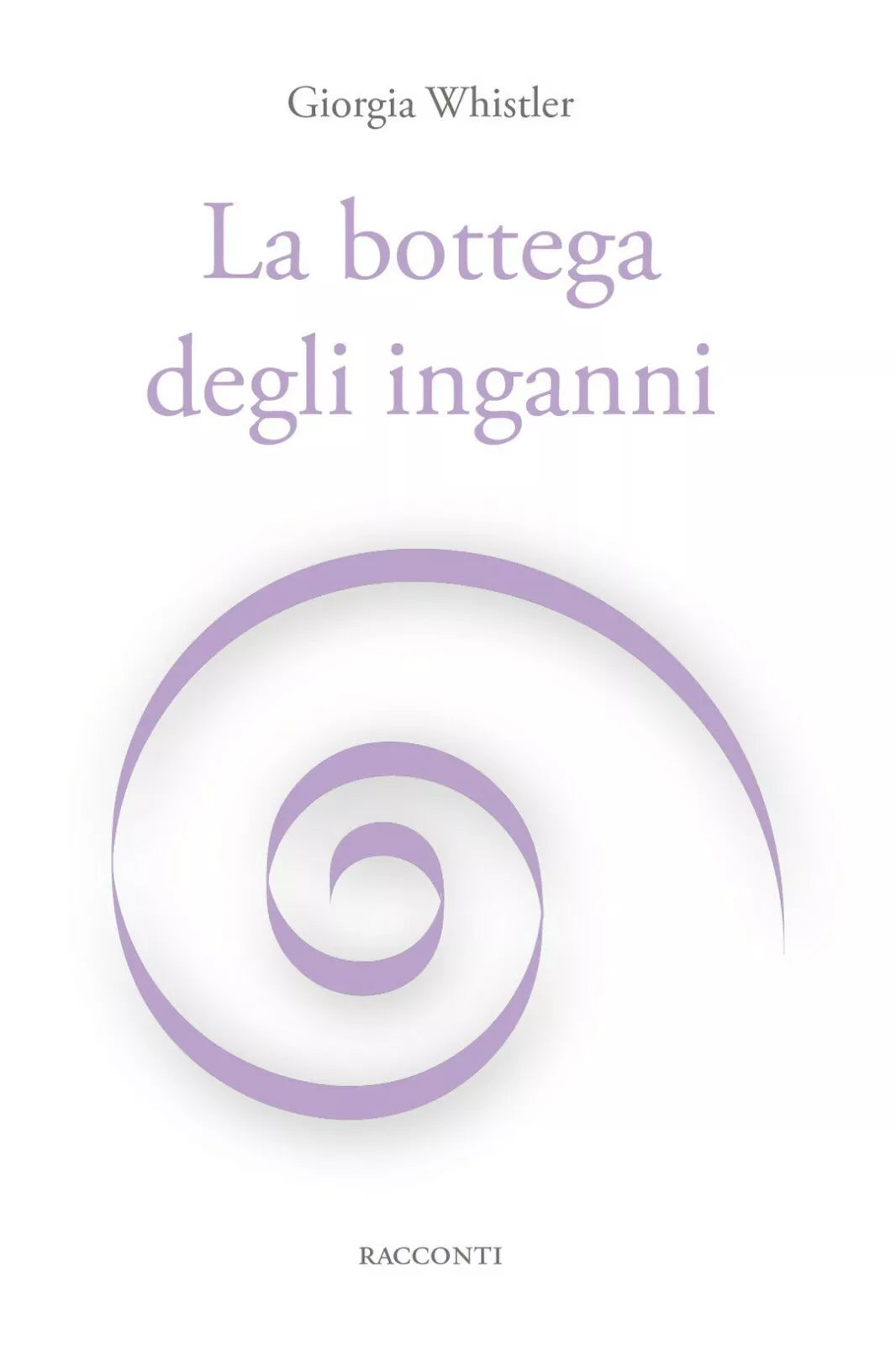 La bottega degli inganni di Giorgia Whistler, 2018, Youcanprint
