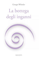 La bottega degli inganni di Giorgia Whistler, 2018, Youcanprint