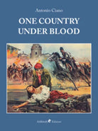 One country under blood di Antonio Ciano, H. E. Forbus, 2020, Youcanprint