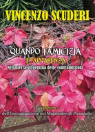 Quando l amicizia apparenza nella terra girgentina delle contraddizioni Dramm