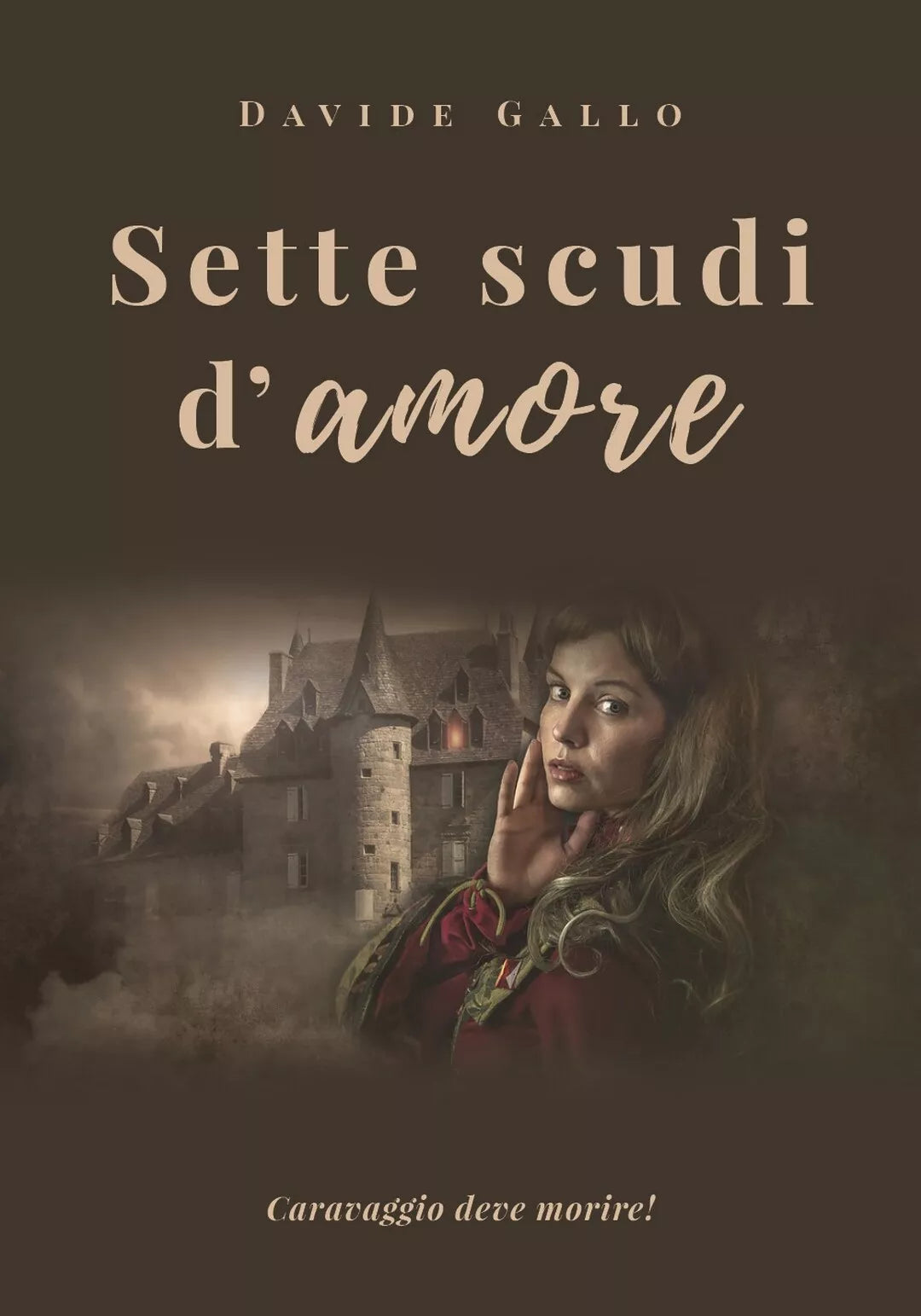 Sette scudi d’amore di Davide Gallo, 2019, Youcanprint