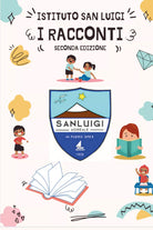 I racconti di Istituto San Luigi, 2021, Youcanprint