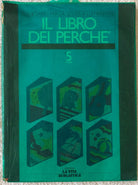 Il libro dei perch Per la 5 a classe elementare di Aa vv