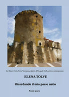 Ricordando il mio paese natio di Elena Tolve, 2021, Youcanprint
