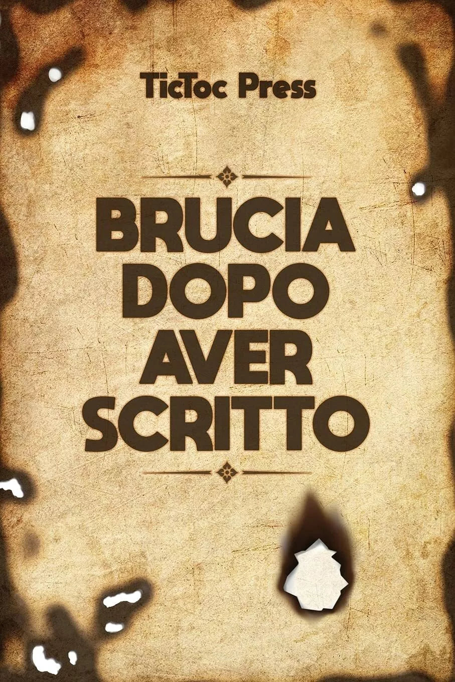Brucia Dopo Aver Scritto quanto sei onesto con te stesso? di Tictoc Press, 2021