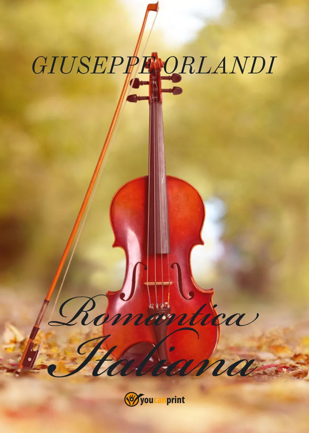 Romantica italiana di Giuseppe Orlandi, 2021, Youcanprint