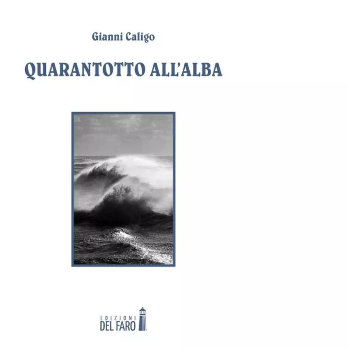 Quarantotto all alba Quarantotto all alba di Gianni Caligo