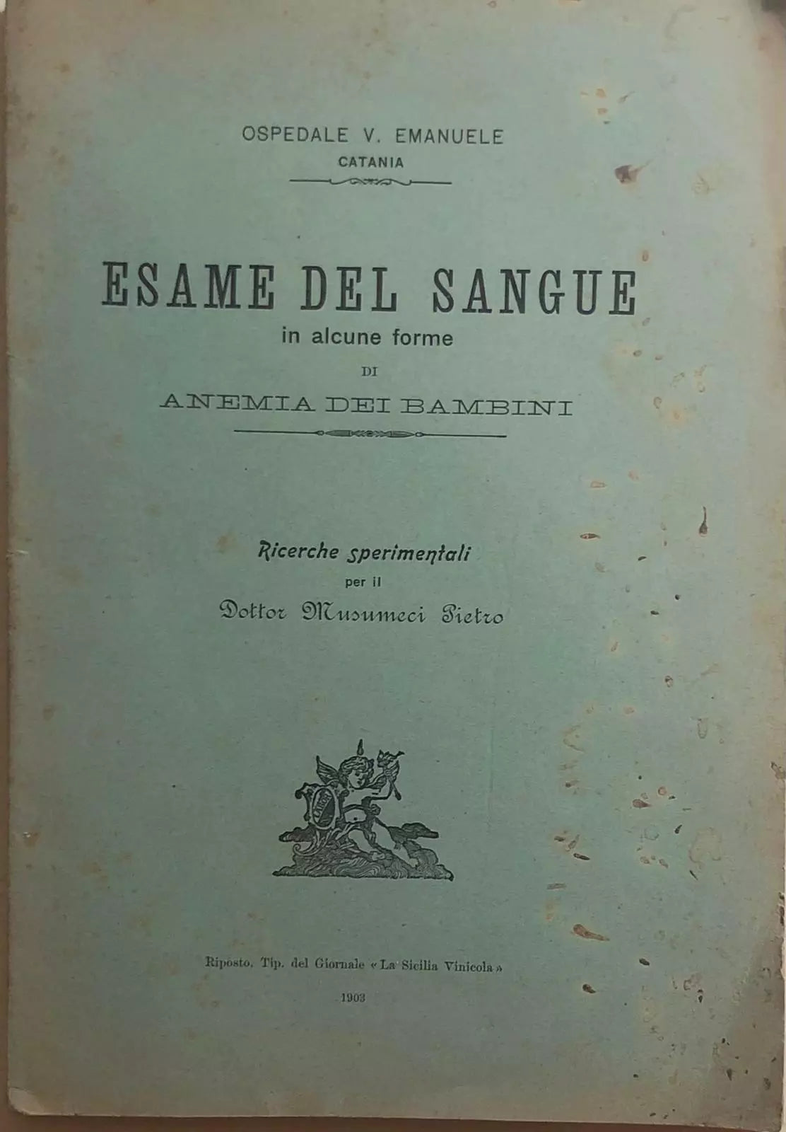 Esame del sangue in alcune forme di anemia dei bambini di Aa.vv., 1903, Ospedale