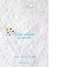 Caro diario azzurro di Anna Maria Farabbi