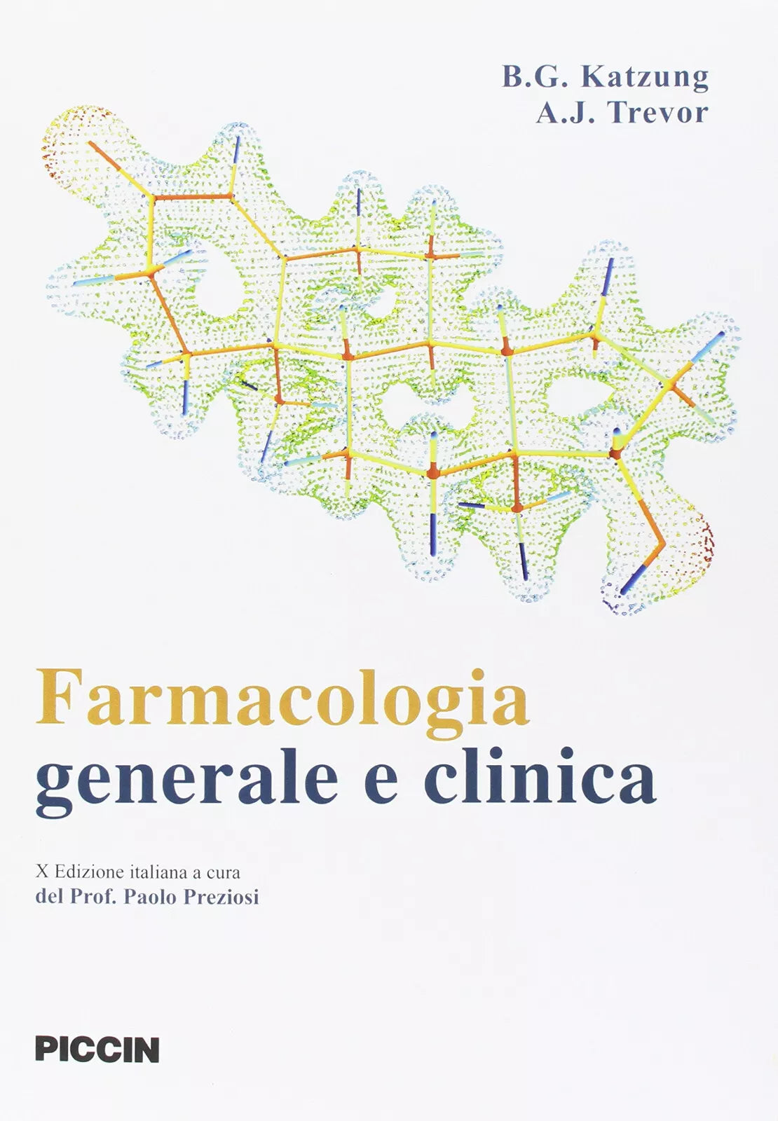 Farmacologia generale e clinica
