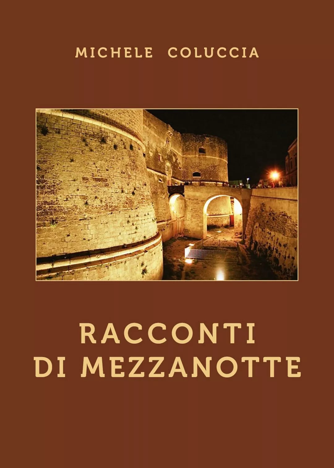 Racconti di mezzanotte di Michele Coluccia, 2020, Youcanprint