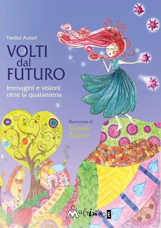 Volti dal futuro Immagini e visioni oltre la quarantena di Aa vv