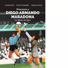 Processo a Diego Armando Maradona di Claudio Botti