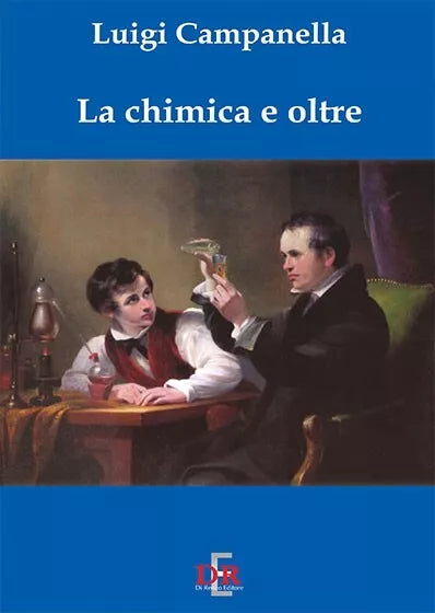 La chimica e oltre di Luigi Campanella