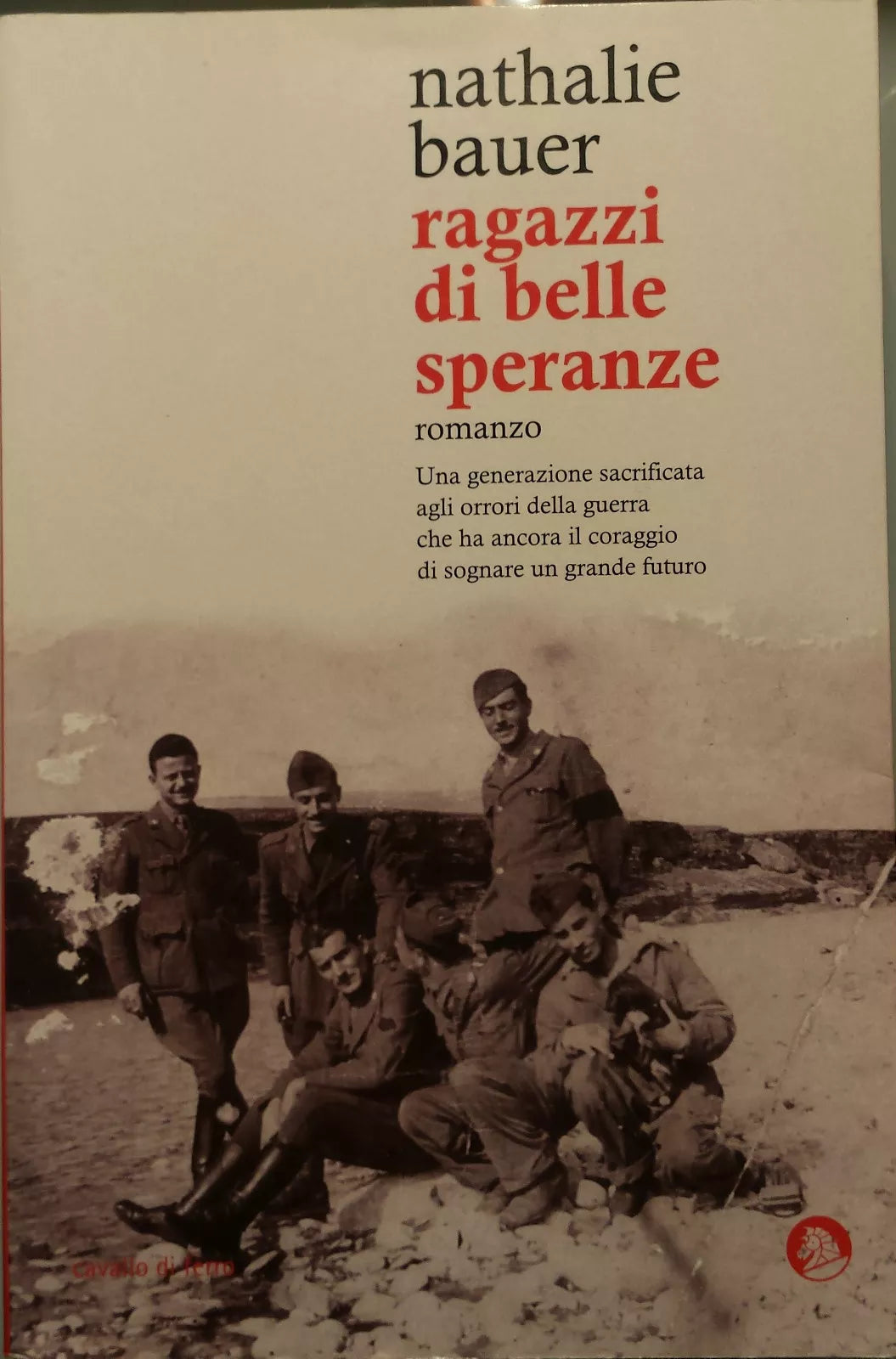 Ragazzi di belle speranze - Nathalie Bauer - Cavallo di Ferro - G