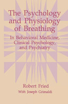 The Psychology and Physiology of Breathing