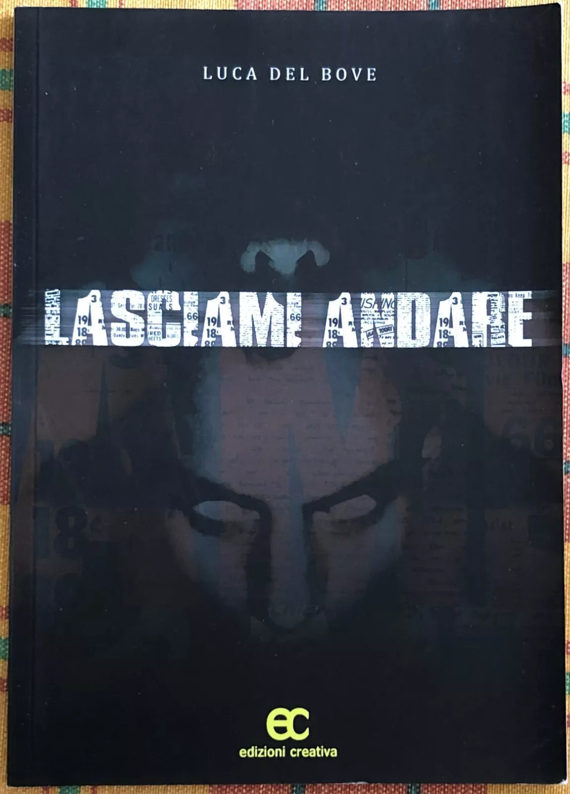 Lasciami andare di Luca Del Bove