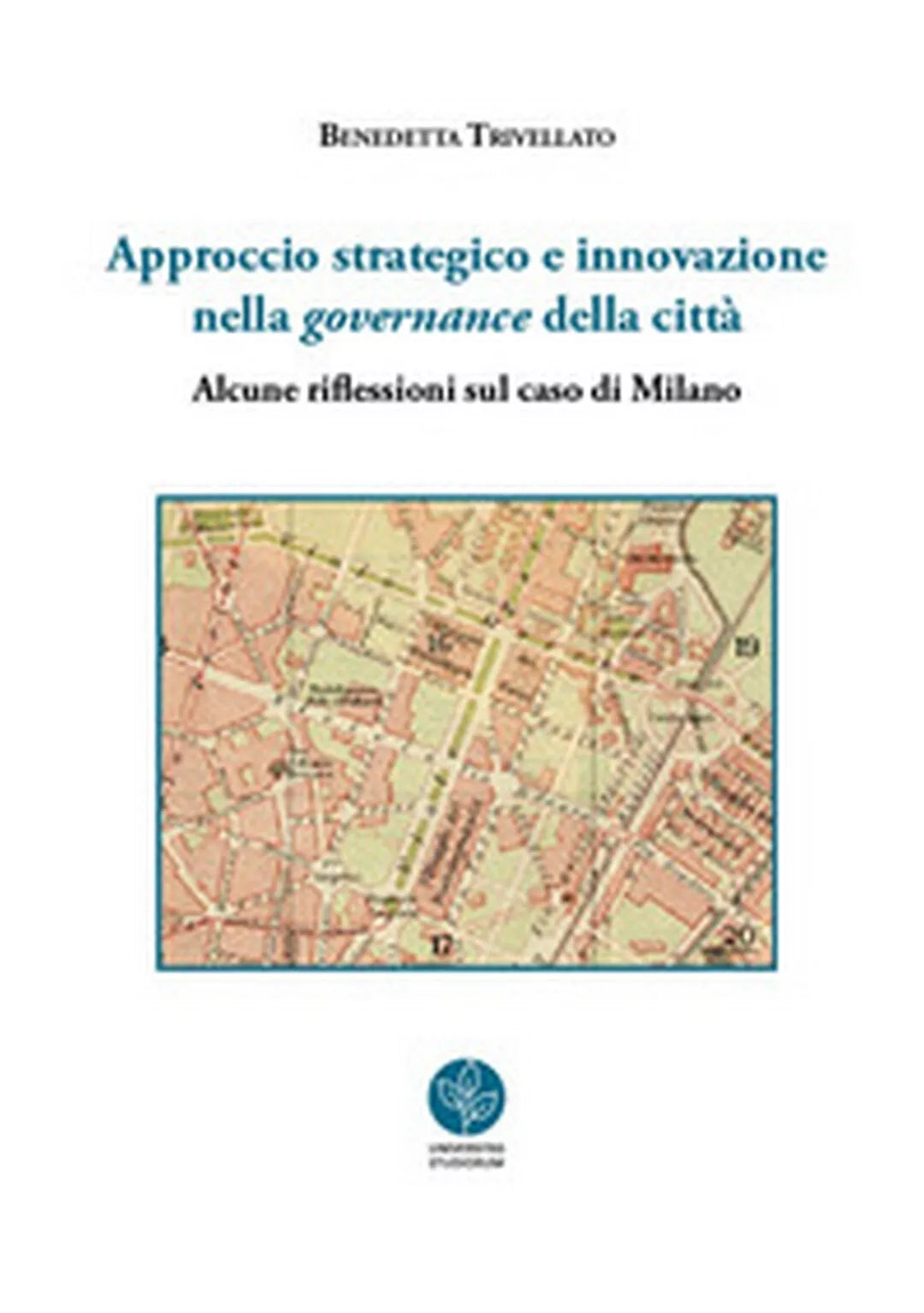 Approccio strategico e innovazione nella governance della citta.