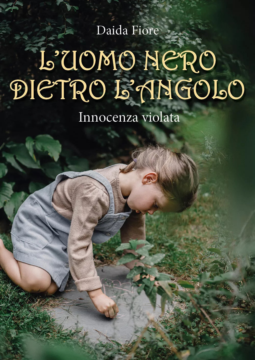 L’uomo nero dietro l’angolo. Innocenza violata di Daida Fiore, 2021, Youcanpri