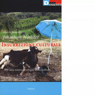 INSURREZIONE CULTURALE di OLIVIER BEUVELET