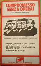 COMPROMESSO SENZA OPERAI - AA.VV. - COLLETTIVO EDITORIALE, 1976