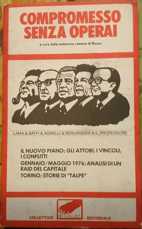COMPROMESSO SENZA OPERAI - AA.VV. - COLLETTIVO EDITORIALE, 1976