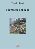 I sentieri del caso di David Peat