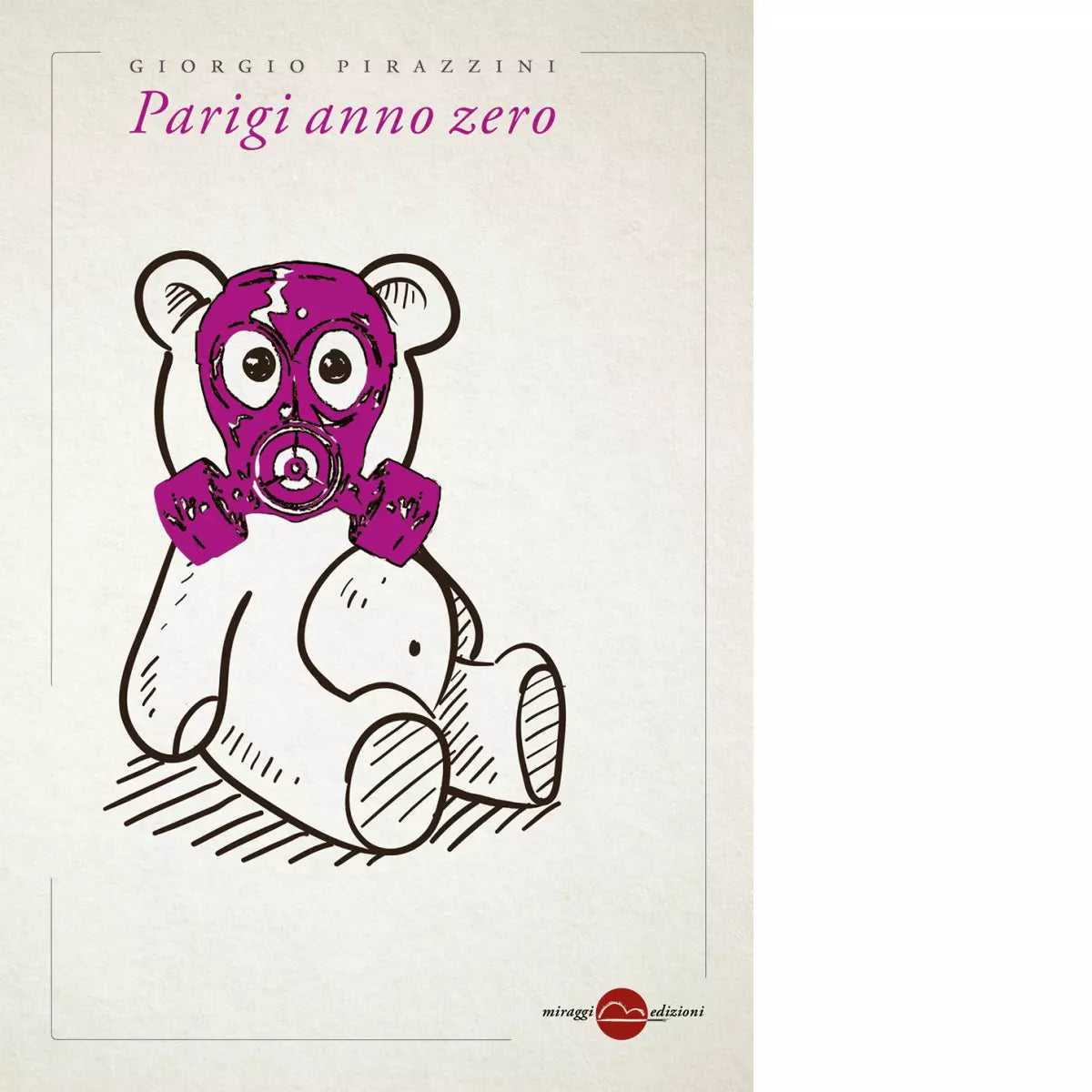 Parigi anno zero di Giorgio Pirazzini